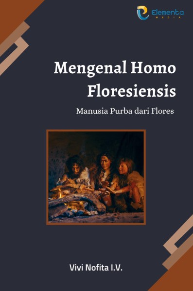 Mengenal Homo Floresiensis: Manusia Purba dari Flores
